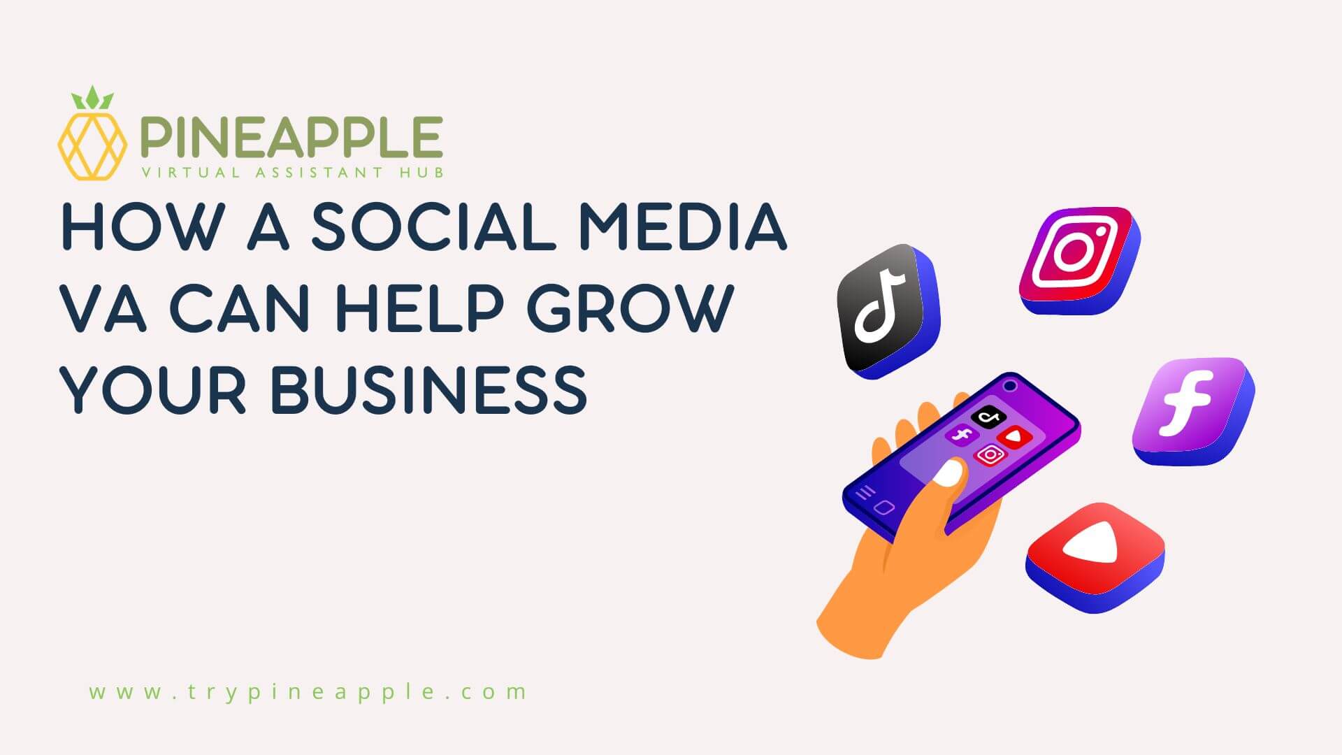 How a Social Media VA Grows Your Business - Pineapple