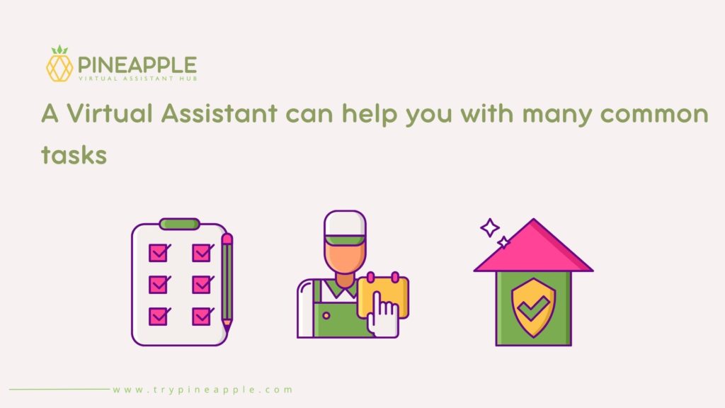 virtual assistant can help with common tasks