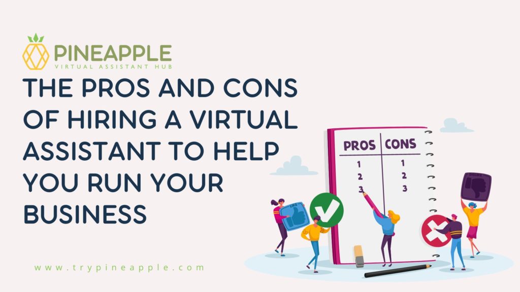 pros and cons of hiring a virtual assistant