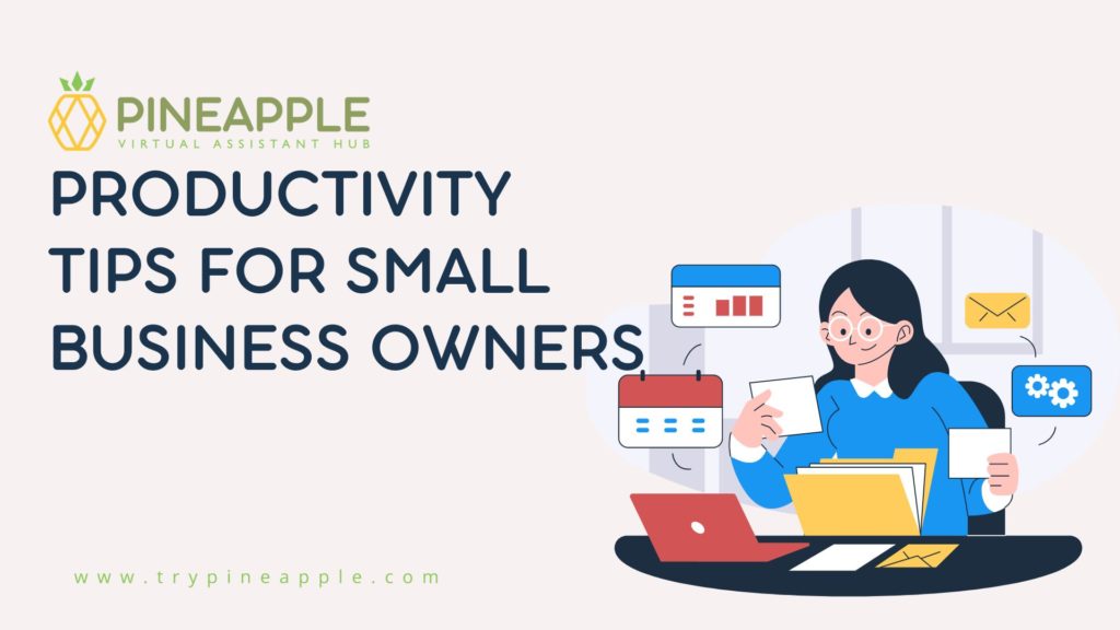 productivity tips for small business owners