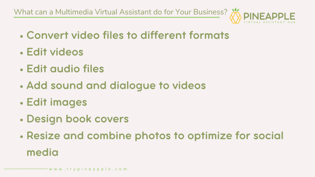 What can a Multimedia Virtual Assistant do for Your Business