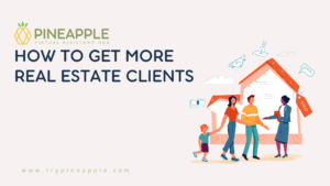 How To Get More Real Estate Clients