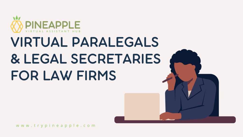 Virtual Paralegals & Legal Secretaries for Law Firms