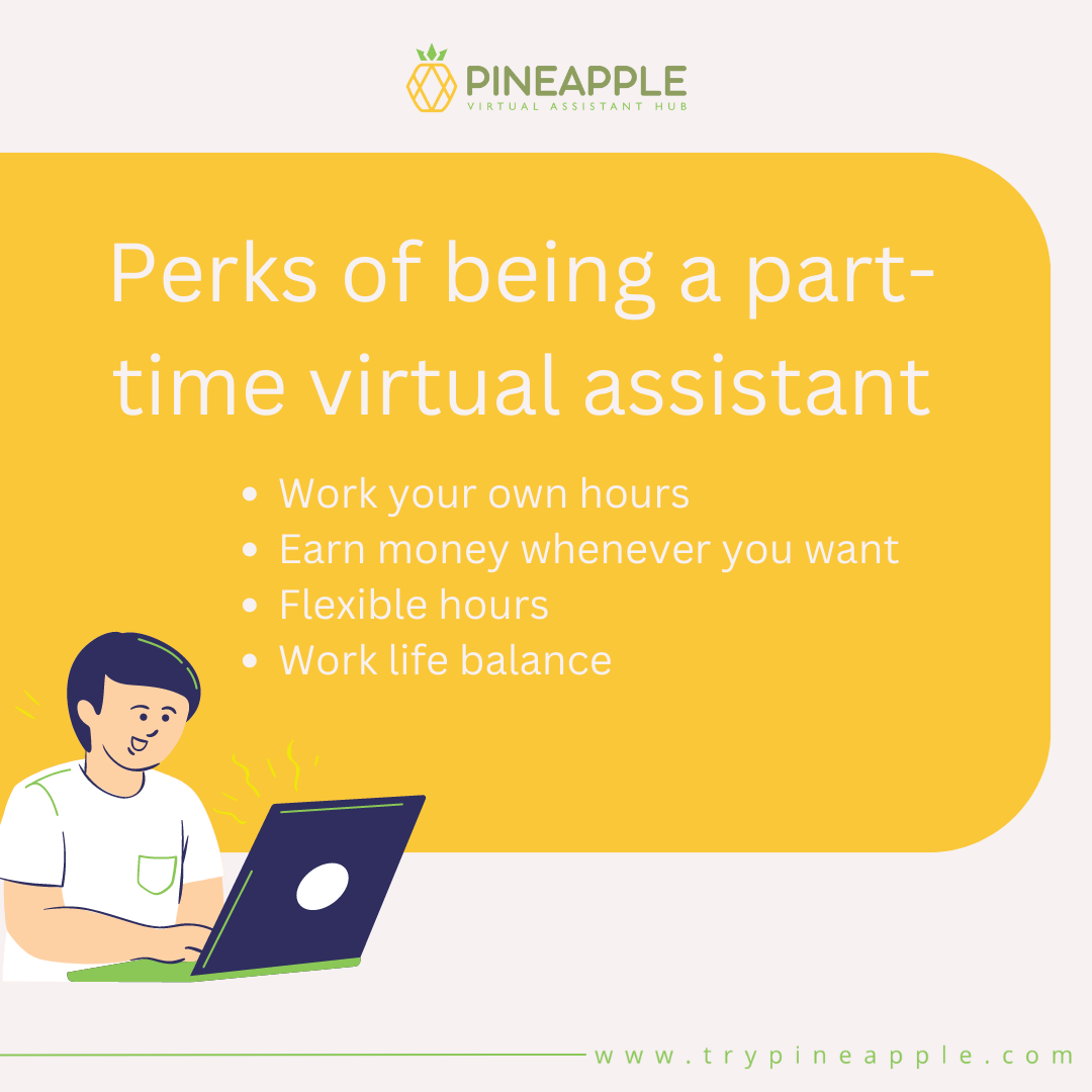 Perks of being a part-time virtual assistant