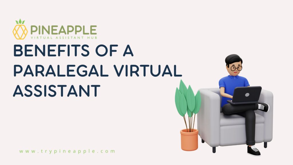 Benefits of a Paralegal Virtual Assistant