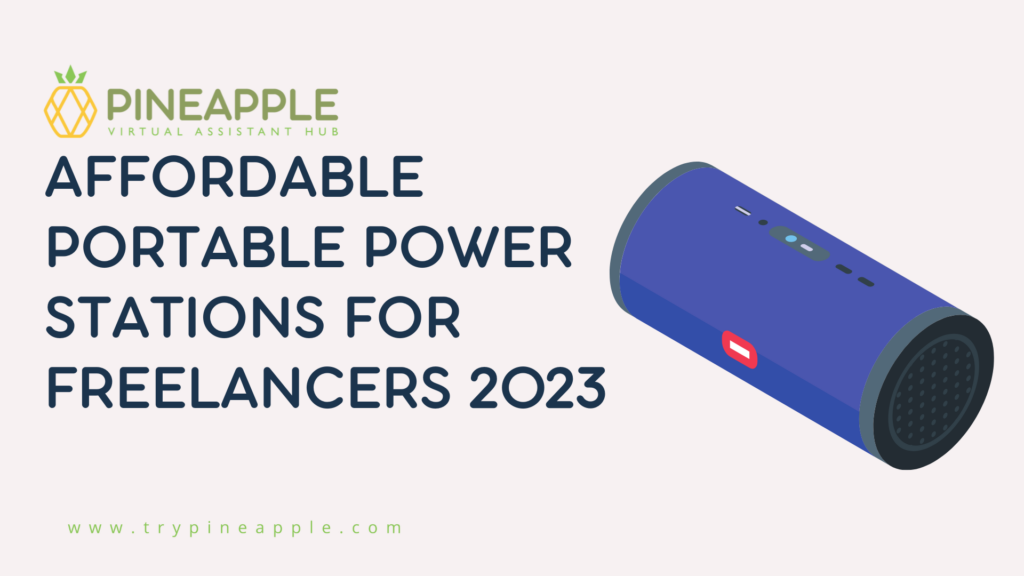 Affordable Portable Power Stations for Freelancers 2023