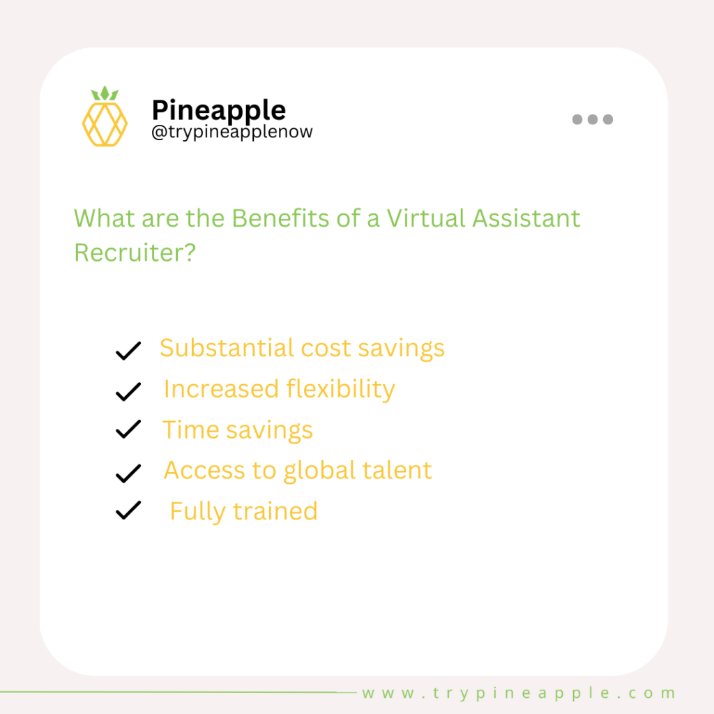 What are the Benefits of a Virtual Assistant Recruiter?