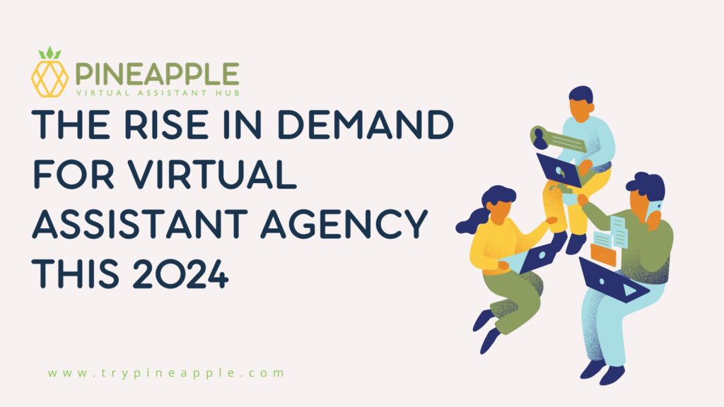 The Rise in Demand for Virtual Assistant Agency