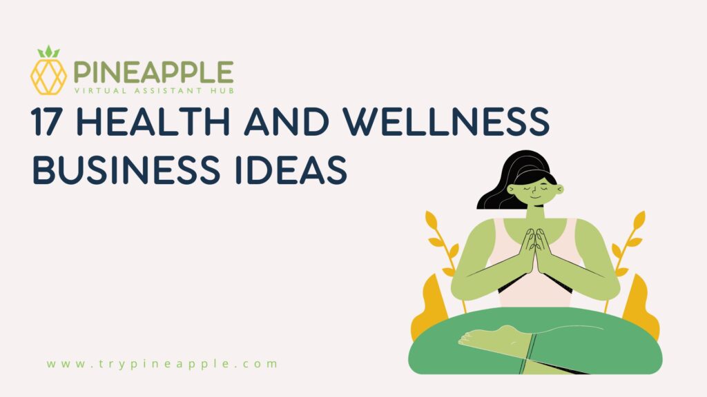 Health and Wellness Business Ideas