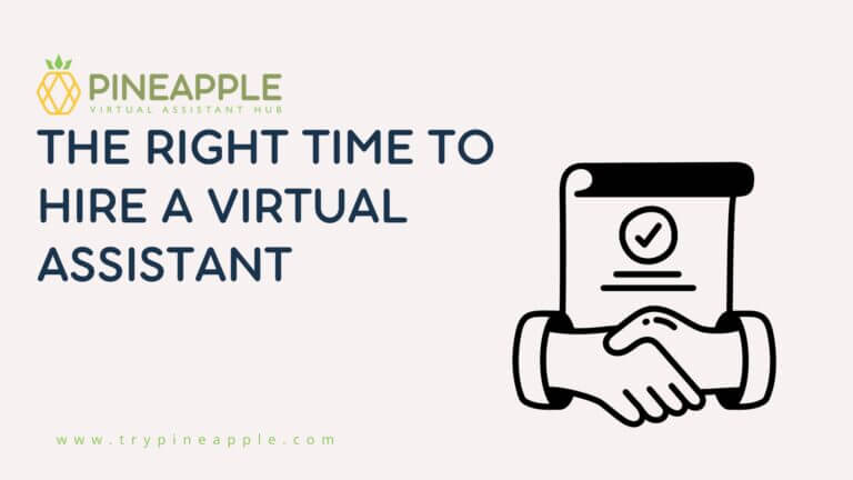 The Right Time to Hire a Virtual Assistant