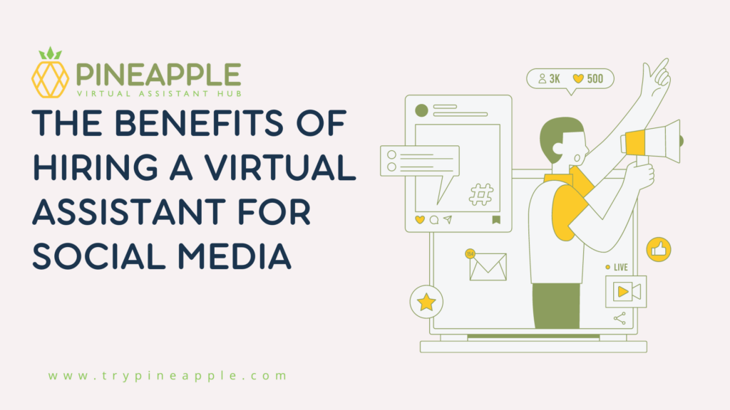 Blog Cover the benefits of hiring a virtual assistant for social media