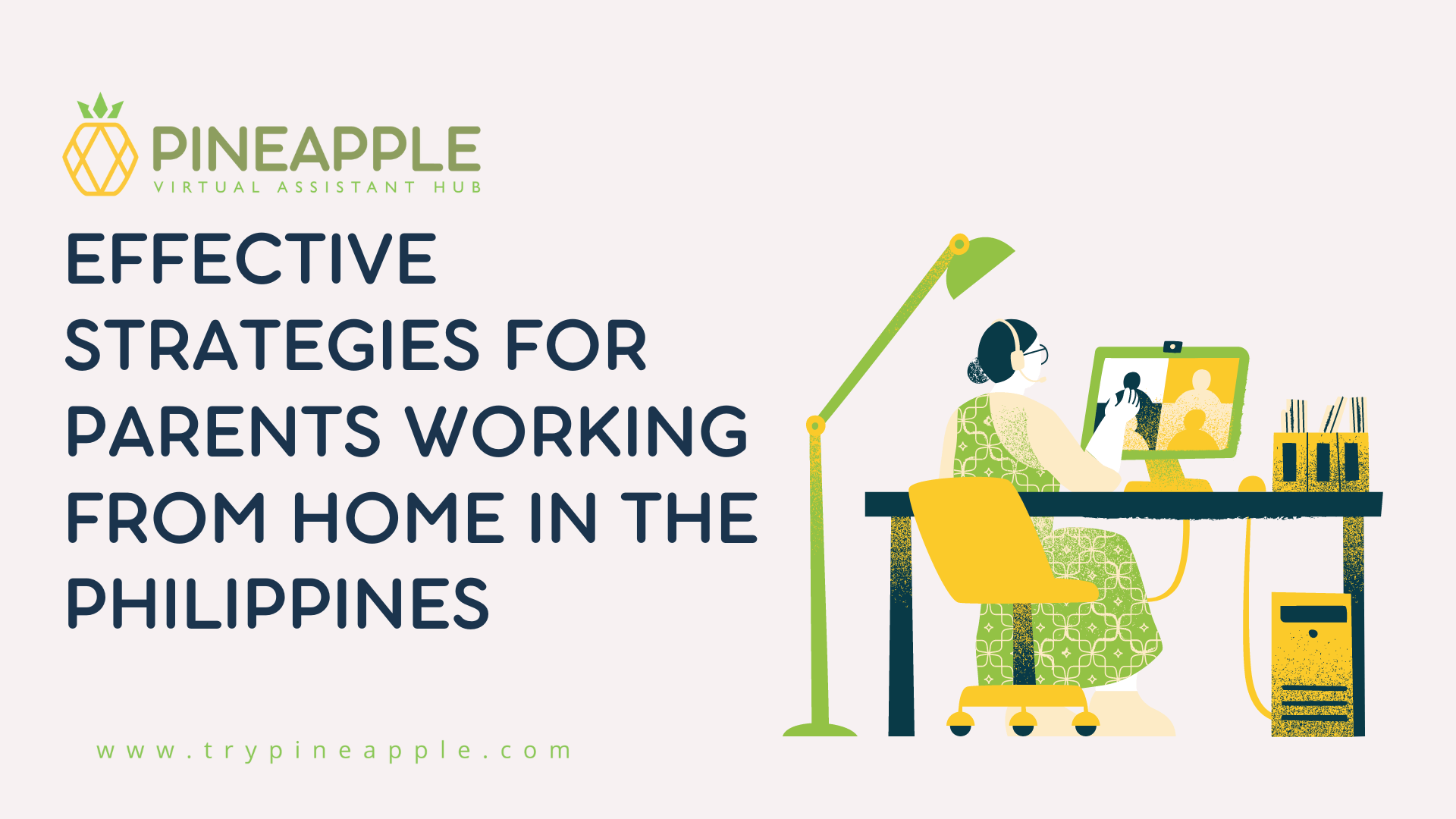 Blog cover for Effective Strategies for Parents Working from Home in the Philippines blogpost