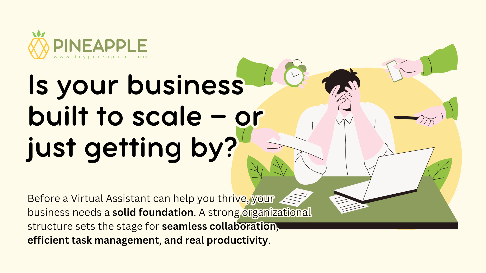 Infographic: Is your business ready to scale with a virtual assistant? A breakdown of why a strong organizational foundation is key to productive collaboration and task management.