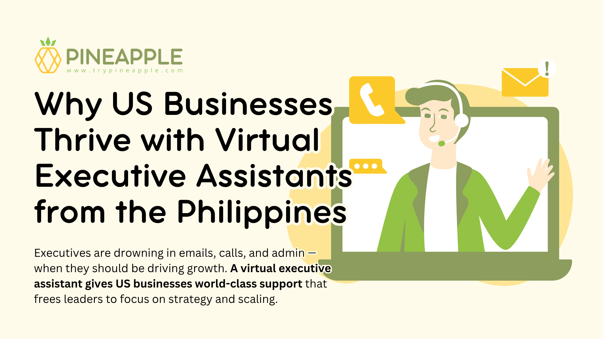 Graphic with the title “Why US Businesses Thrive with Virtual Executive Assistants from the Philippines” and hook text explaining that executives can save time and scale by hiring cost-effective virtual executive assistants from the Philippines.